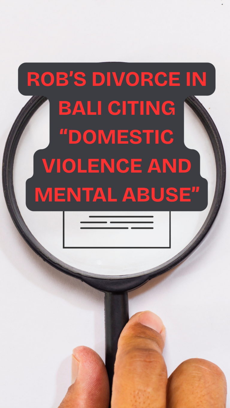 ROB DIVORCE IN BALI CITING "DOMESTIC VIOLENCE AND MENTAL ABUSE"